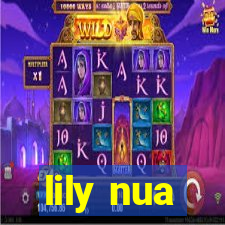 lily nua